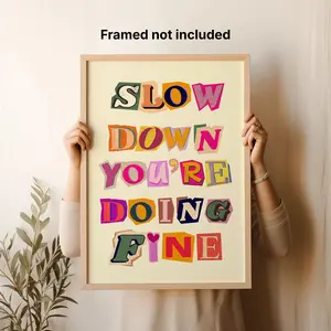 Slow Down You'Re Doing Fine Unframed Print, Billy Joel Poster, Daily Reminder Wall Art, Symbols Made With Recycled Magazines-Colorful, Magazine Lettering
