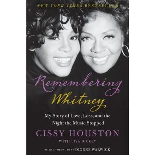 USED Book - Remembering Whitney: My Story of Love, Loss, and the Night the Music Stopped by Houston, Cissy (Hardcover) - english