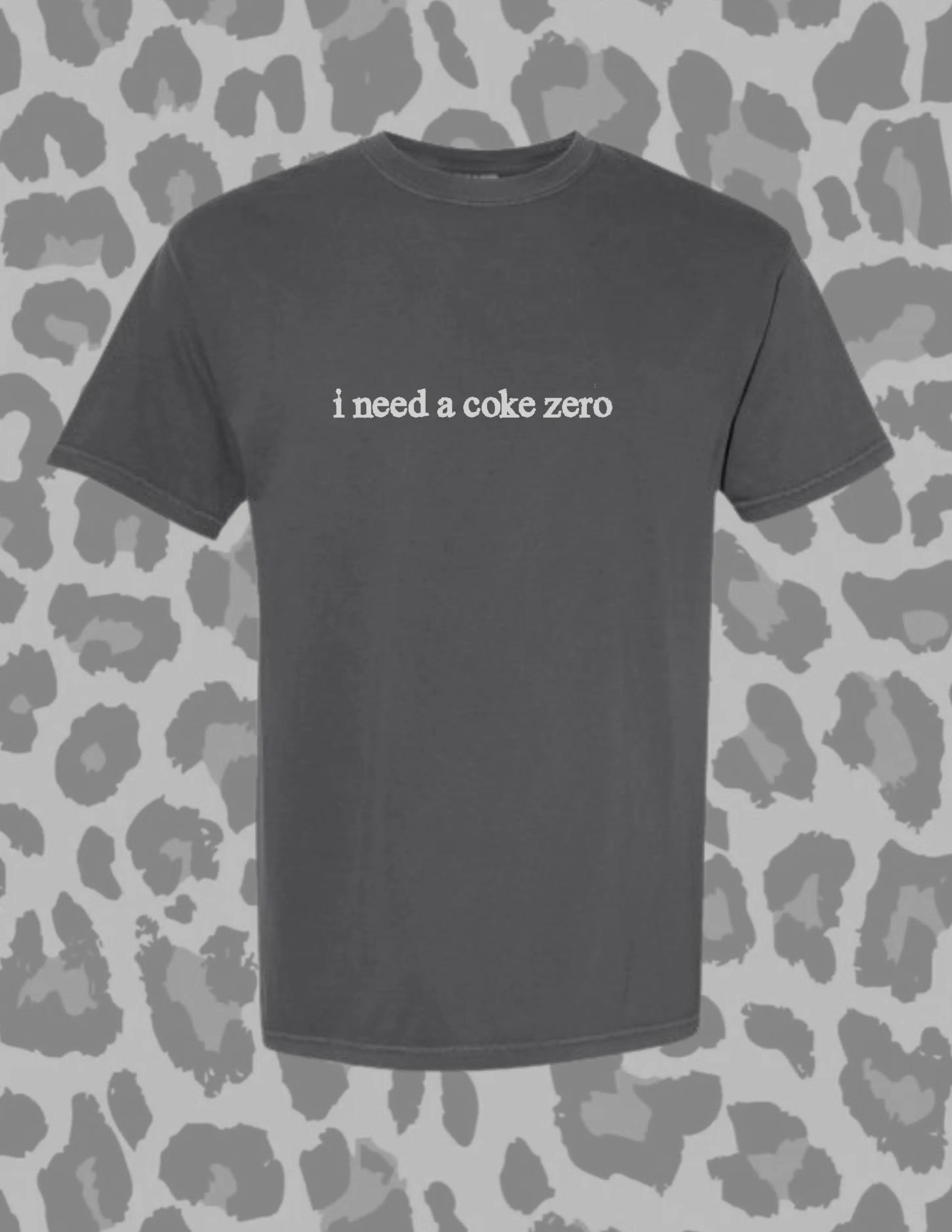 I Need a Coke Zero Embroidered Comfort Colors Tee