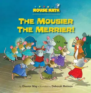 USED-The Mousier the Merrier!: Counting by May, Eleanor (Paperback)