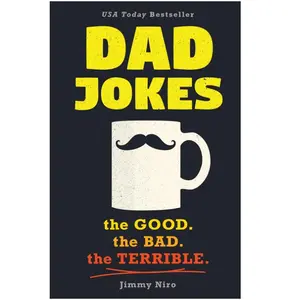 Dad Jokes: Over 600 of the Best (Worst) Jokes Around and Perfect Christmas Gag Gift for All Ages! Paperback – May 1, 2018