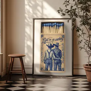 Light Em Up Cowboy Poster – Retro Matchbox Western Wall Art, LGBTQIA+ Exhibition Print, Rustic Country Decor – Room Decor, Unframed