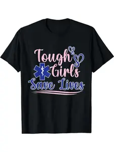 Women's EMT Paramedic T-Shirt - Tough Girls Save Lives & Medical Cross Design, 100% Cotton 220gsm Heavyweight, Heat Transfer Print, All-Season Casual Crew Neck Short Sleeve Tee for EMS, First Responders, EMTs - Ideal for Everyday & Weekend Wear, Regular F