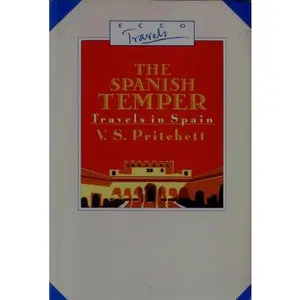USED-Spanish Temper: Travels in Spain by V. S. Pritchett (Paperback)