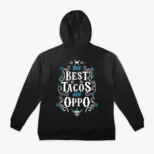 Best Tacos Are Oppo Youth Hoodie