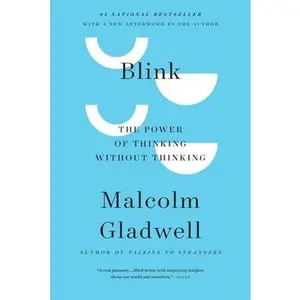 USED-Blink: The Power of Thinking Without Thinking by Gladwell, Malcolm (Paperback)
