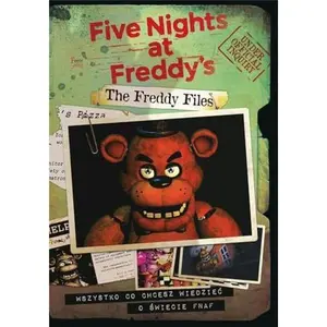 USED-The Freddy Files Wszystko co chcesz wiedziec o swiecie FNAF-A (Polish Edition) by Scott Cawthon (Paperback)