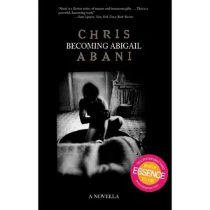 USED-Becoming Abigail by Abani, Chris (Paperback)