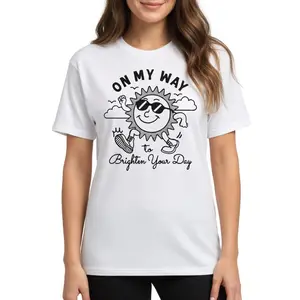 On My Way To Brighten Your Day T-Shirt, Unisex Sarcastic Vintage Sunshine Graphic Tee, Sarcastic Positive Message Humor Novelty Short Sleeve Apparel for Men and Women, Aesthetic Sassy Cool Vibe Gift Fashion Top, Viral Trendy Retro Slogan Streetwear Shirt