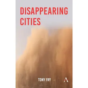 USED-Disappearing Cities by Fry, Tony (Paperback)