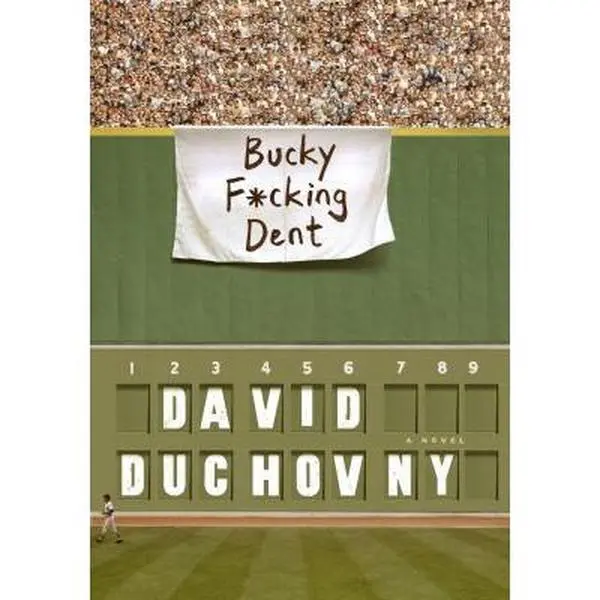 USED-Bucky F*cking Dent: A Novel by David Duchovny (Hardcover)
