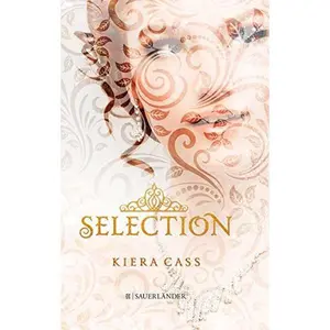 USED-Selection. Band 1 bis 3 im Schuber: Selection / Selection. Die Elite / Selection. Der Erwählte by Kiera Cass (Hardcover)