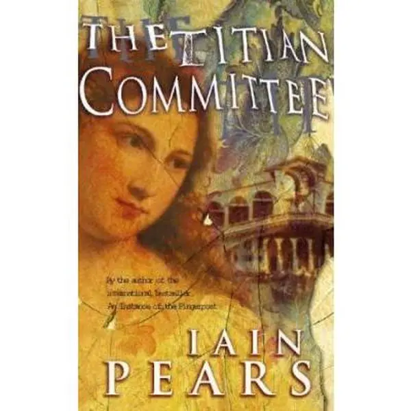 USED Book - The Titian Committee by Iain Pears (Paperback) - english