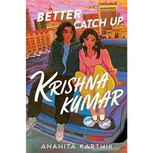 Better Catch Up, Krishna Kumar -- Anahita Karthik - Hardcover