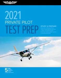 USED-Private Pilot Test Prep 2021: Study & Prepare: Pass Your Test and Know What Is Essential to Become a Safe, Competent Pilot from the Most Trusted Sou by ASA Test Prep Board (Paperback)