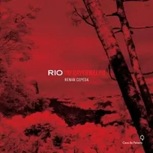 USED-Rio Infravermelho (Em Portugues do Brasil) by Renan Cepeda (Hardcover)