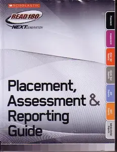 USED-SCHOLASTIC SCHOLASTIC READ 180 NEXT GENERATION STAGE A, 4-5 GRADE;PLACEMENT, ASSESSMENT, & REPORTING GUIDE by Scholastic Staff (Paperback)