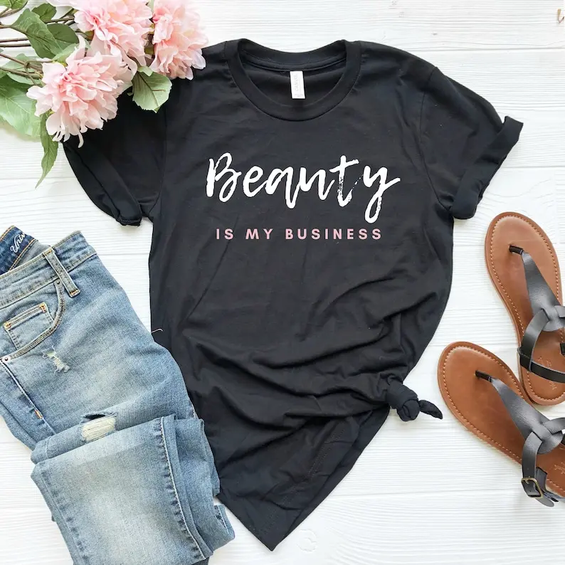 Makeup Artist Shirt, Beauty Is My Business Tee, Beauty Salon Shirt, Esthetician Gift, Cosmetologist Shirt, Beauty School Shirt