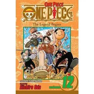 One Piece, Vol. 12 -- Eiichiro Oda - Paperback