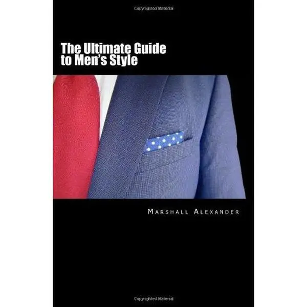 USED-The Ultimate Guide to Men's Style by Marshall Alexander (Paperback)