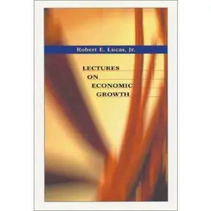USED-Lectures on Economic Growth by Robert E. Lucas Jr. (Hardcover)
