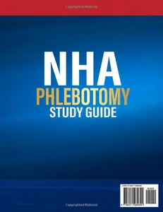 NHA Phlebotomy Study Guide: 1000+ Questions, 8 Full-Length Simulations, and Expert Tips to Pass the NHA CPT Exam Fast