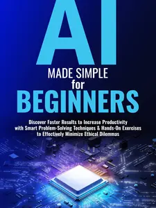 AI Made Simple for Beginners