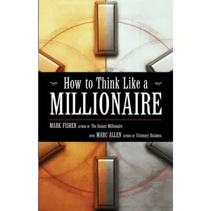 USED-How to Think Like a Millionaire by Fisher, Mark (Paperback)