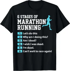 100% Cotton 6 Stages Of Marathon Running Funny Runner Graphic T-Shirt