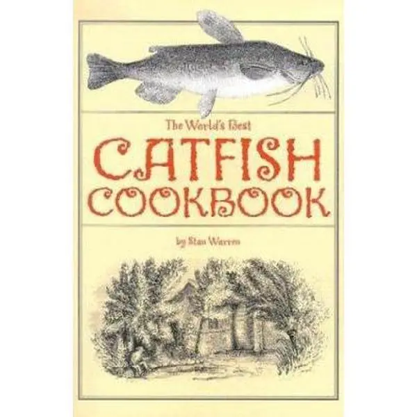 USED-The World's Best Catfish Cookbook by Stan Warren (Paperback)