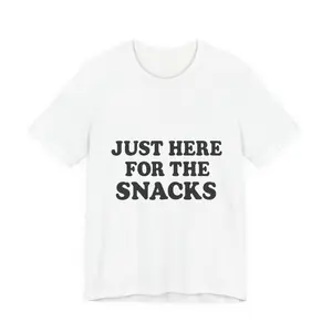 Just Here for the Snacks T-Shirt | Funny Holiday Tee | Minimal TikTok Viral Shirt