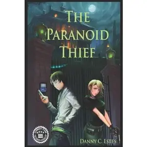 USED-The Paranoid Thief by Danny C Estes (Paperback)