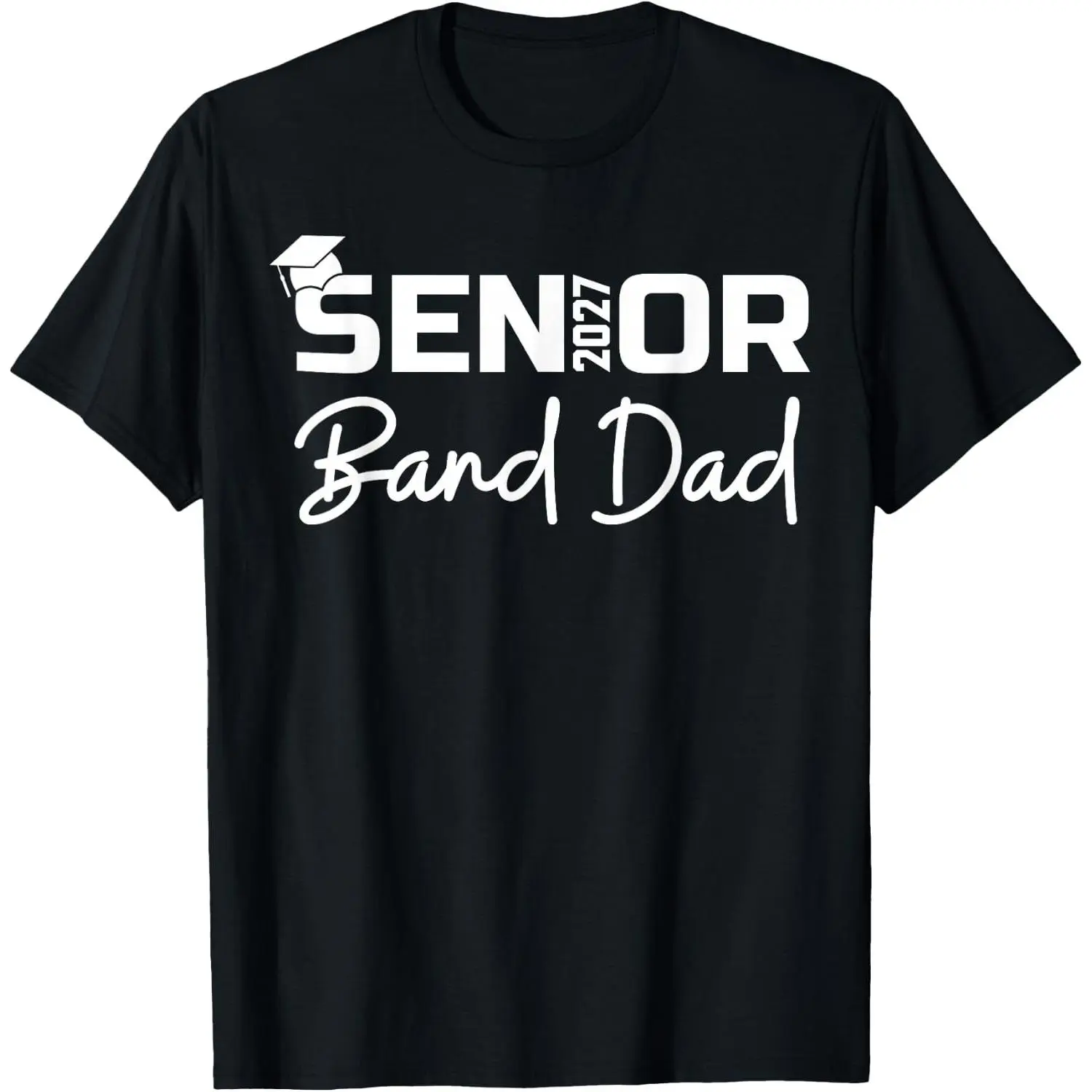 100% Cotton Senior Marching Band Dad 2027 Proud Band Parent Class 2027 T-Shirt