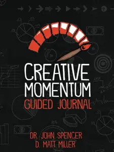 USED-Creative Momentum Guided Journal by Spencer, Dr.  John (Hardcover)