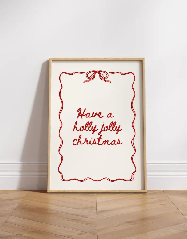 Unframe Trendy Christmas Print Merry Christmas Winter Poster Minimalist Red Quote Have a holly jolly christmas Wall Art Cute Coquette, Xmas Print