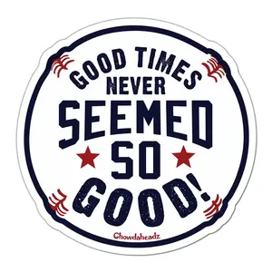 Good Times Baseball Sticker