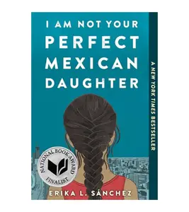 I Am Not Your Perfect Mexican Daughter - Paperback - Good