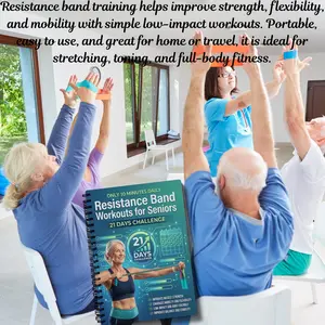 Resistance Band Workouts for Seniors, 21-Day 10-Minute Challenge, Easy-To-Use Resistance Bands, Perfect for Senior Fitness