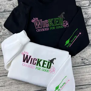 Wicked Changed for Good Embroidery Sweatshirt, Wizard of Oz Glinda and Elphaba Sweater, Wicked Fan Gift Sweatshirt, Defy Gravity Sweatshirt, Because I knew you