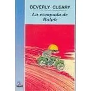 USED-La escapada de Ralph / Runaway Ralph by Beverly Cleary (Paperback)