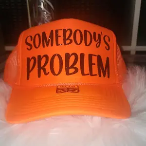 SOMEBODY'S PROBLEM TRUCKER HAT SOMEBODY'S PROBLEM TRUCKER HAT