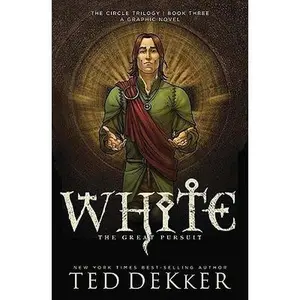 USED-White: The Great Pursuit (The Circle Trilogy Graphic Novels, Book 3) by Ted Dekker (Paperback)