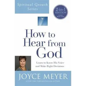 USED-How to Hear from God (Spiritual Growth Series): Learn to Know His Voice and Make Right Decisions by Meyer, Joyce (Paperback)