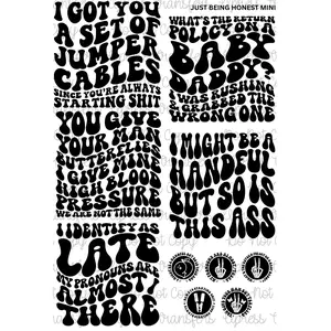 Just Being Honest Mini DTF Transfer Gang Sheet 24.5" Wide x 36" Long Direct To Film Trendy Vibrant Designs for Stylish Wardrobe
