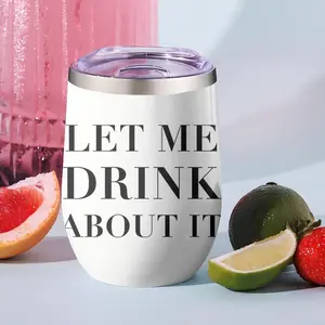 Funny Let's Drink  Vacuum Flasks 12oz Insulated Wine Egg Tumbler with Lid - Double Wall Vacuum Stainless Steel Wine Glass and Coffee Mug - Thermal Cup for Champagne Cocktails Beer - Durable Travel Drinkware for Home Use