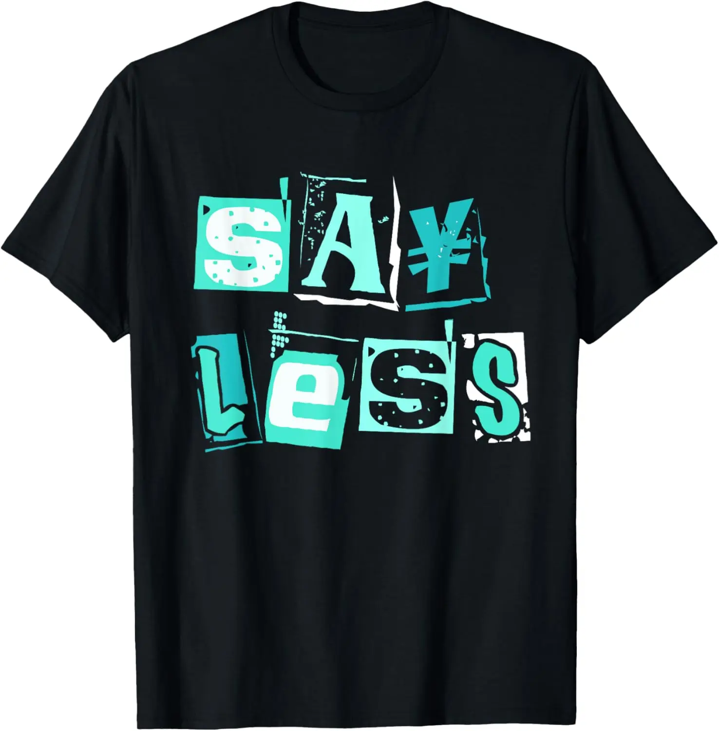 100% Cotton Light Teal Aqua Say Less Light Teal Aqua Color Graphic