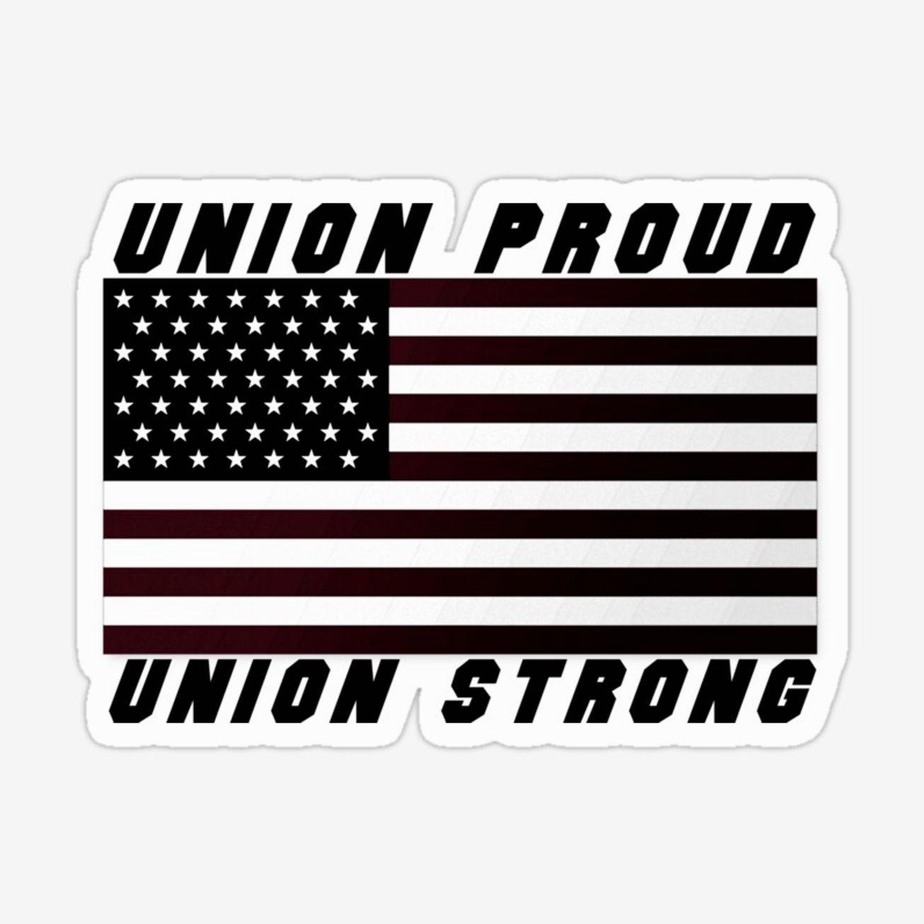 Union Proud - Union Strong Sticker 5FX