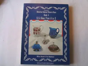 USED-Encyclopedia of Victorian Colored Pattern Glass. Book 5 : U.S. Glass from A to Z by William Heacock (Paperback)