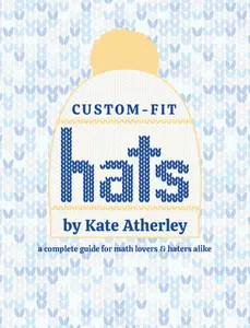 Custom-Fit Hats: A Complete Guide for Math Lovers & Haters Alike