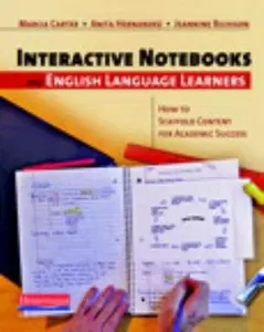 USED-Interactive Notebooks and English Language Learners: How to Scaffold Content for Academic Success by Richison, Jeannine D. (Paperback)
